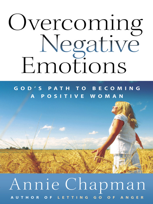 Title details for Overcoming Negative Emotions by Annie Chapman - Available